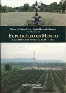 el petroleo en mexico y sus impactos en el territorio